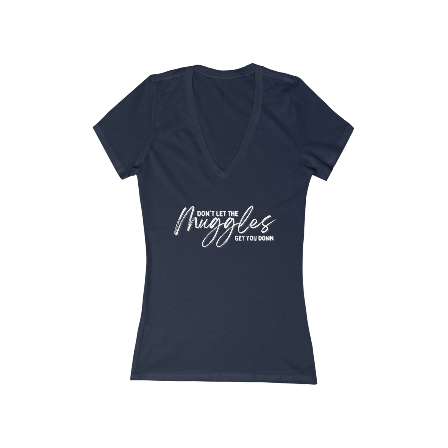 Don't Let The Muggles Get You Down Jersey Short Sleeve Deep V-Neck Tee