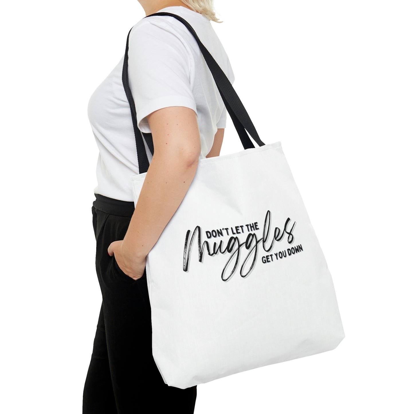 Don't Let The Muggles Get You Down Tote Bag