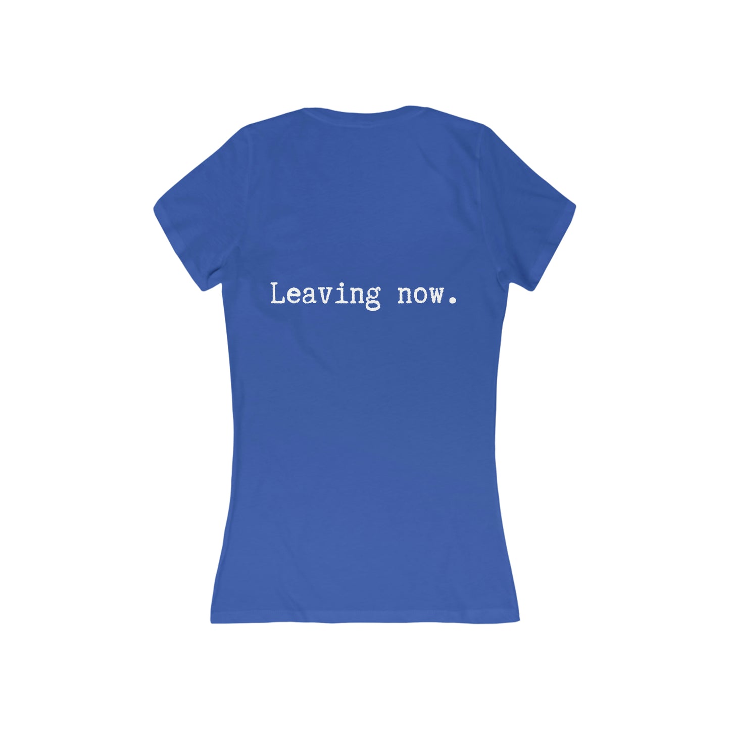 I'm Here. Leaving Now. - Jersey Short Sleeve Deep V-Neck Tee