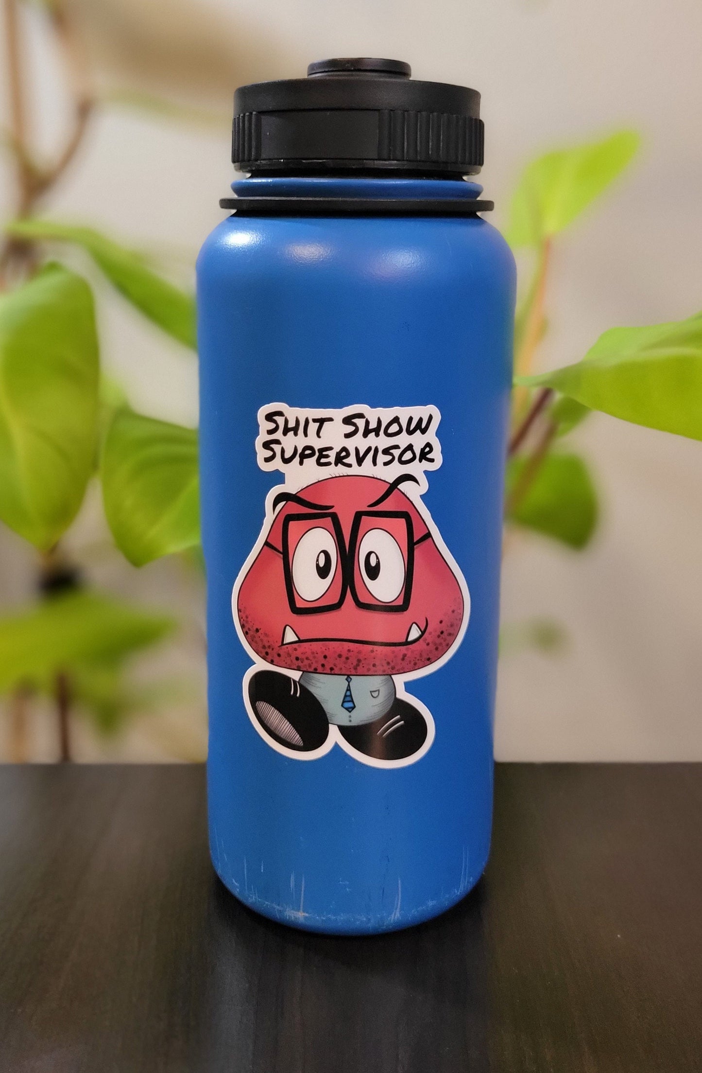 Sh*t Show Supervisor Sticker