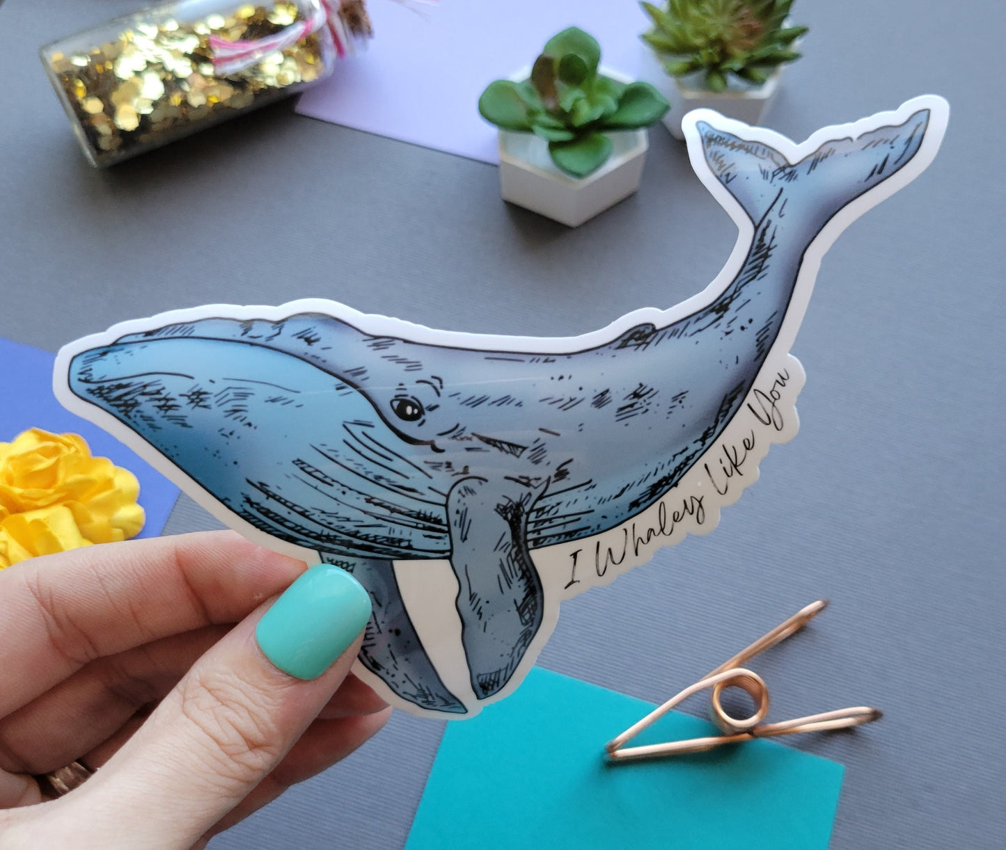 I Whaley Like You Sticker