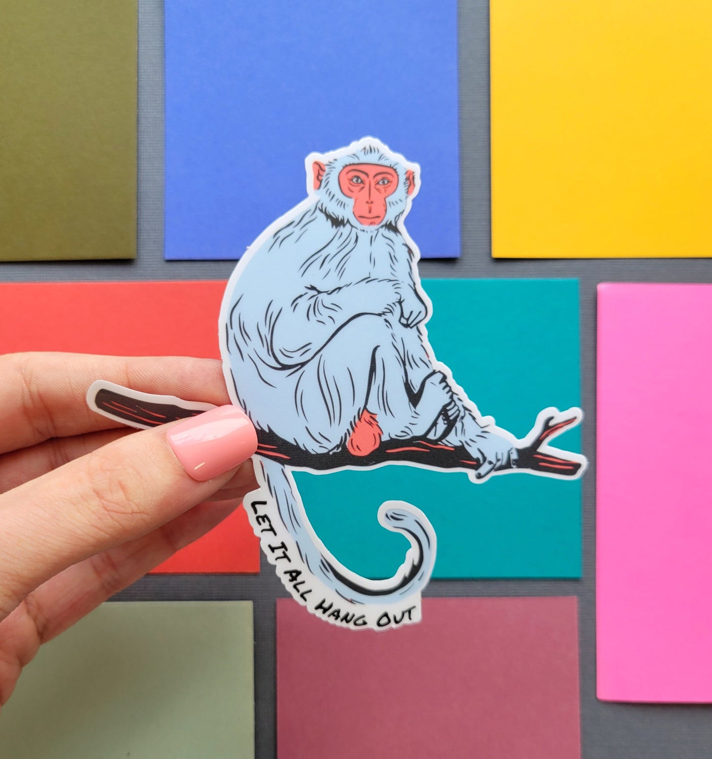 Let It All Hang Out Monkey Sticker