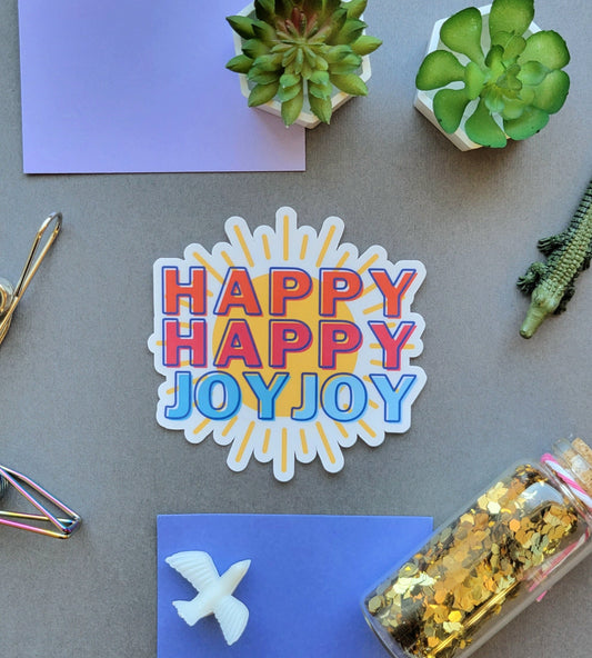 Happy Happy Joy Joy Sticker