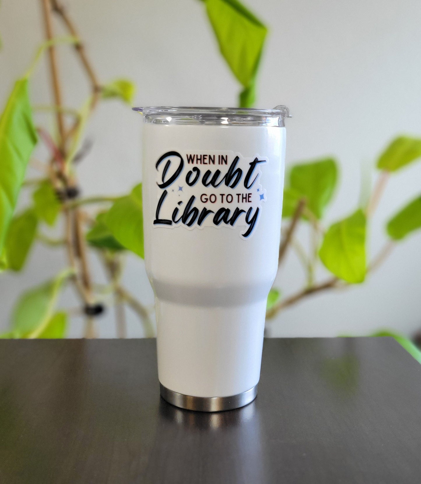 When In Doubt Go To The Library Sticker